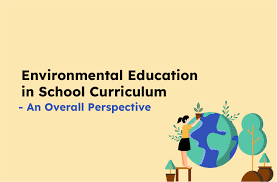 Do you think environmental education and awareness should be integrated into the school curriculum in India?