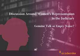 Should there be more women's representation in the Indian judiciary system?